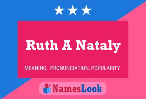 Ruth A Nataly பெயர் போஸ்டர்