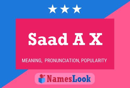 Saad A X பெயர் போஸ்டர்