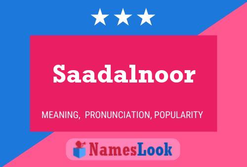 Saadalnoor பெயர் போஸ்டர்