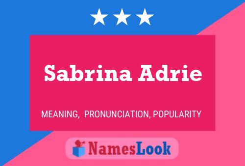 Sabrina Adrie பெயர் போஸ்டர்