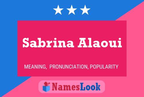 Sabrina Alaoui பெயர் போஸ்டர்