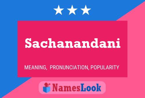 Sachanandani பெயர் போஸ்டர்