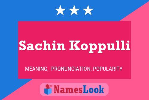 Sachin Koppulli பெயர் போஸ்டர்