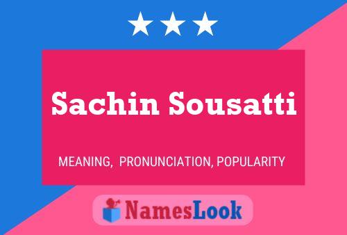 Sachin Sousatti பெயர் போஸ்டர்