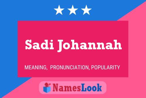 Sadi Johannah பெயர் போஸ்டர்