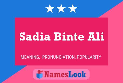 Sadia Binte Ali பெயர் போஸ்டர்