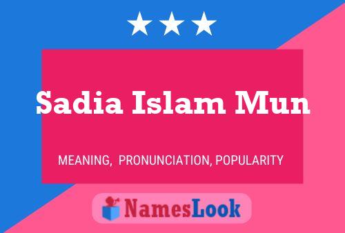 Sadia Islam Mun பெயர் போஸ்டர்