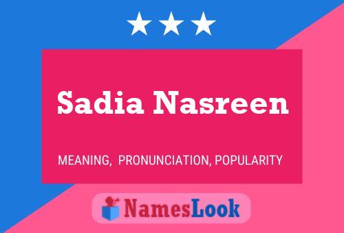 Sadia Nasreen பெயர் போஸ்டர்