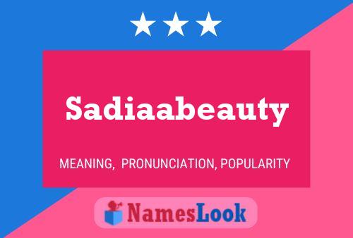 Sadiaabeauty பெயர் போஸ்டர்