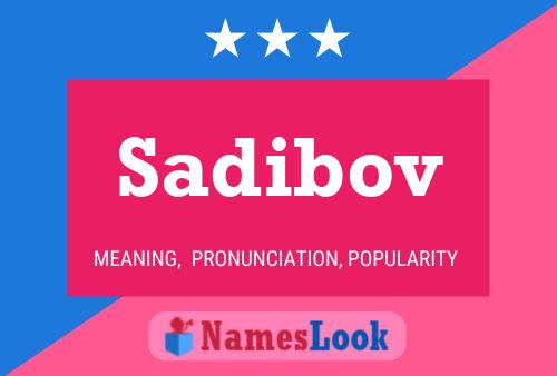 Sadibov பெயர் போஸ்டர்