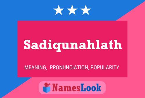 Sadiqunahlath பெயர் போஸ்டர்