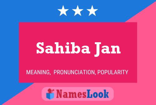 Sahiba Jan பெயர் போஸ்டர்