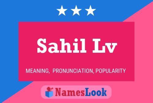 Sahil Lv பெயர் போஸ்டர்