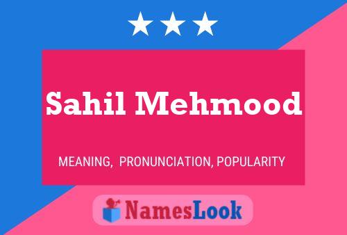 Sahil Mehmood பெயர் போஸ்டர்