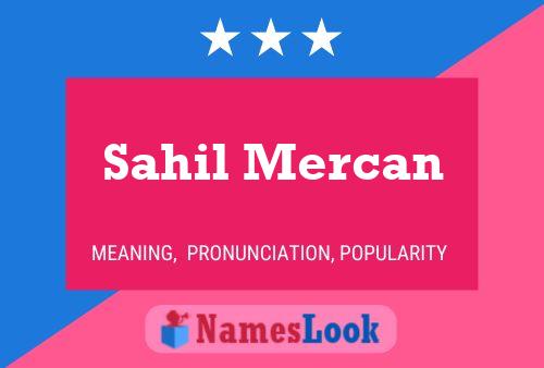 Sahil Mercan பெயர் போஸ்டர்