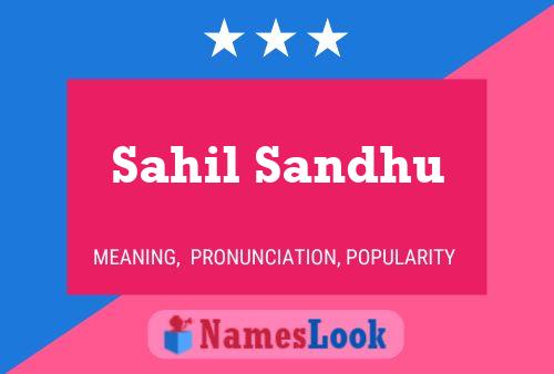 Sahil Sandhu பெயர் போஸ்டர்