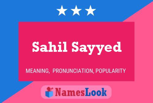 Sahil Sayyed பெயர் போஸ்டர்