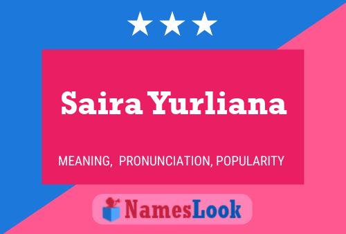 Saira Yurliana பெயர் போஸ்டர்