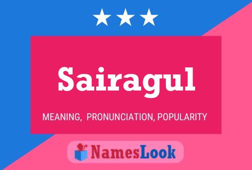 Sairagul பெயர் போஸ்டர்