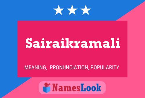 Sairaikramali பெயர் போஸ்டர்