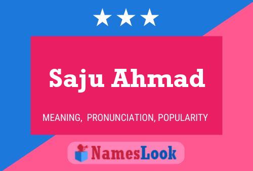 Saju Ahmad பெயர் போஸ்டர்