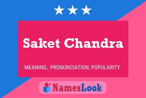 Saket Chandra பெயர் போஸ்டர்