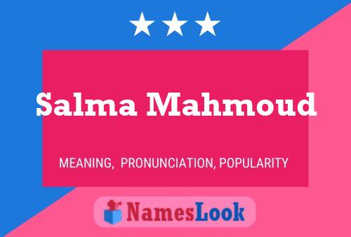 Salma Mahmoud பெயர் போஸ்டர்