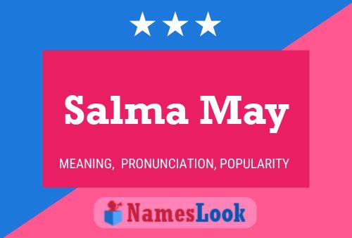 Salma May பெயர் போஸ்டர்