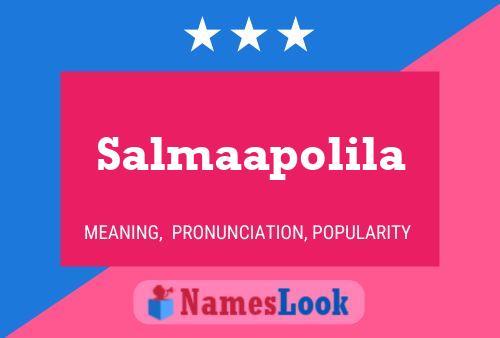 Salmaapolila பெயர் போஸ்டர்