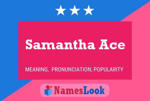 Samantha Ace பெயர் போஸ்டர்