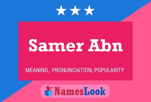 Samer Abn பெயர் போஸ்டர்