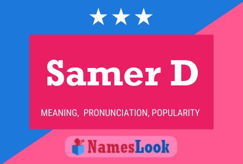 Samer D பெயர் போஸ்டர்