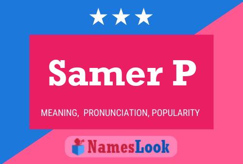 Samer P பெயர் போஸ்டர்