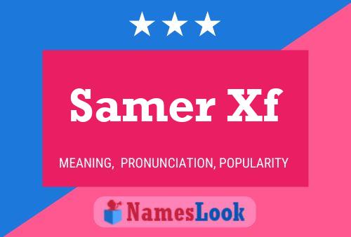 Samer Xf பெயர் போஸ்டர்