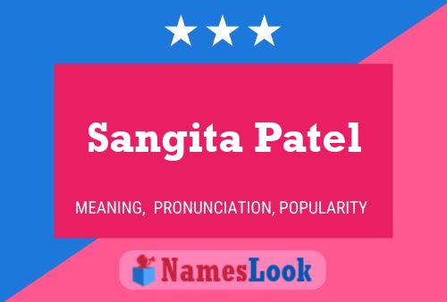 Sangita Patel பெயர் போஸ்டர்