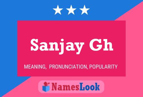 Sanjay Gh பெயர் போஸ்டர்