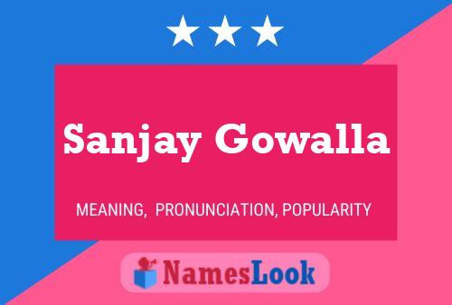 Sanjay Gowalla பெயர் போஸ்டர்