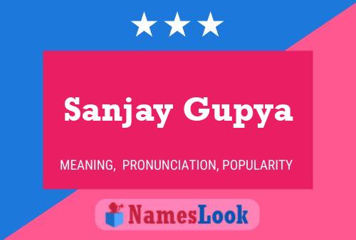 Sanjay Gupya பெயர் போஸ்டர்