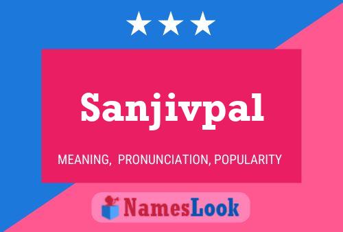 Sanjivpal பெயர் போஸ்டர்