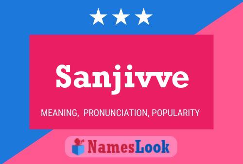 Sanjivve பெயர் போஸ்டர்