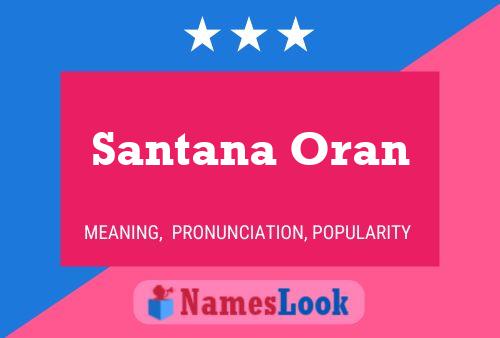 Santana Oran பெயர் போஸ்டர்