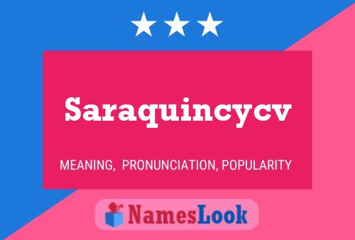 Saraquincycv பெயர் போஸ்டர்