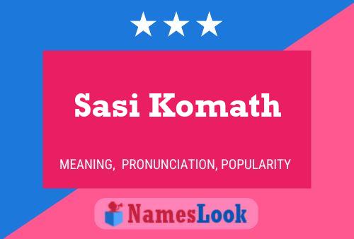 Sasi Komath பெயர் போஸ்டர்