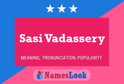 Sasi Vadassery பெயர் போஸ்டர்