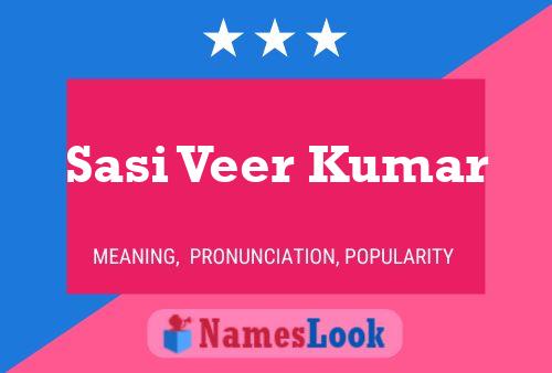 Sasi Veer Kumar பெயர் போஸ்டர்