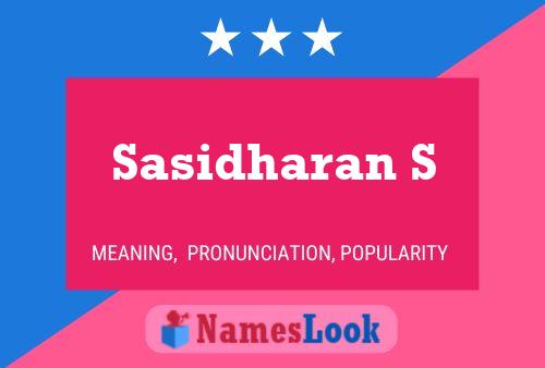 Sasidharan S பெயர் போஸ்டர்