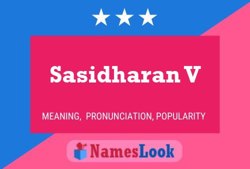 Sasidharan V பெயர் போஸ்டர்