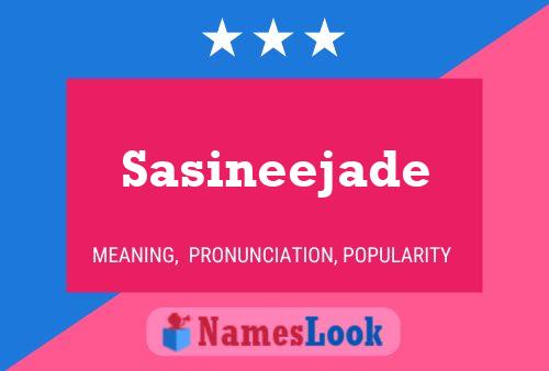 Sasineejade பெயர் போஸ்டர்