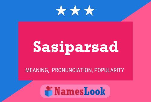 Sasiparsad பெயர் போஸ்டர்