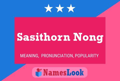 Sasithorn Nong பெயர் போஸ்டர்